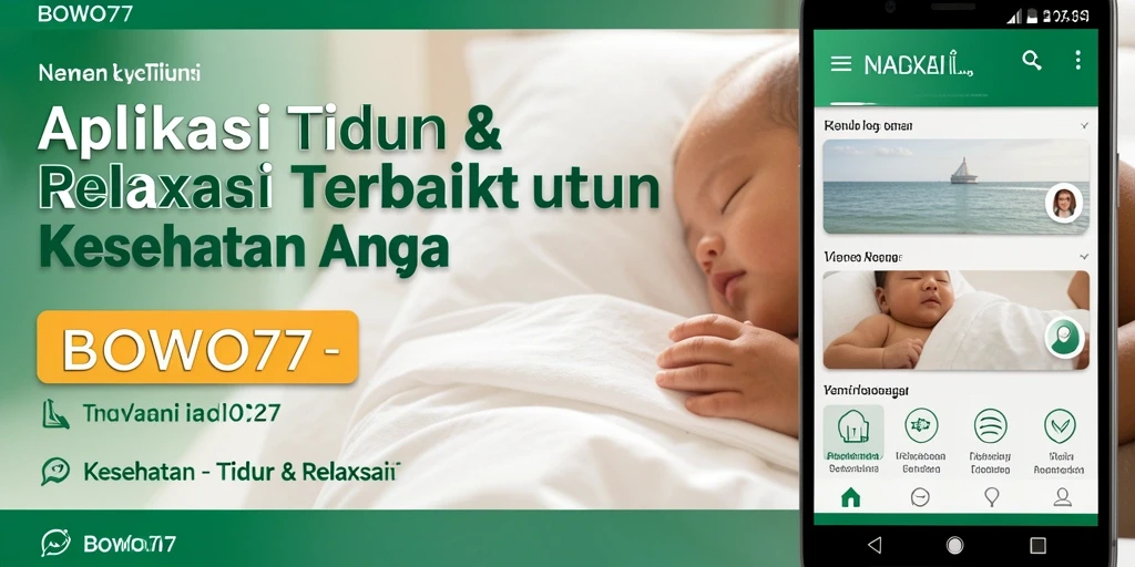 Antarmuka BOWO77 yang sederhana dan menenangkan untuk Tidur & Relaksasi.