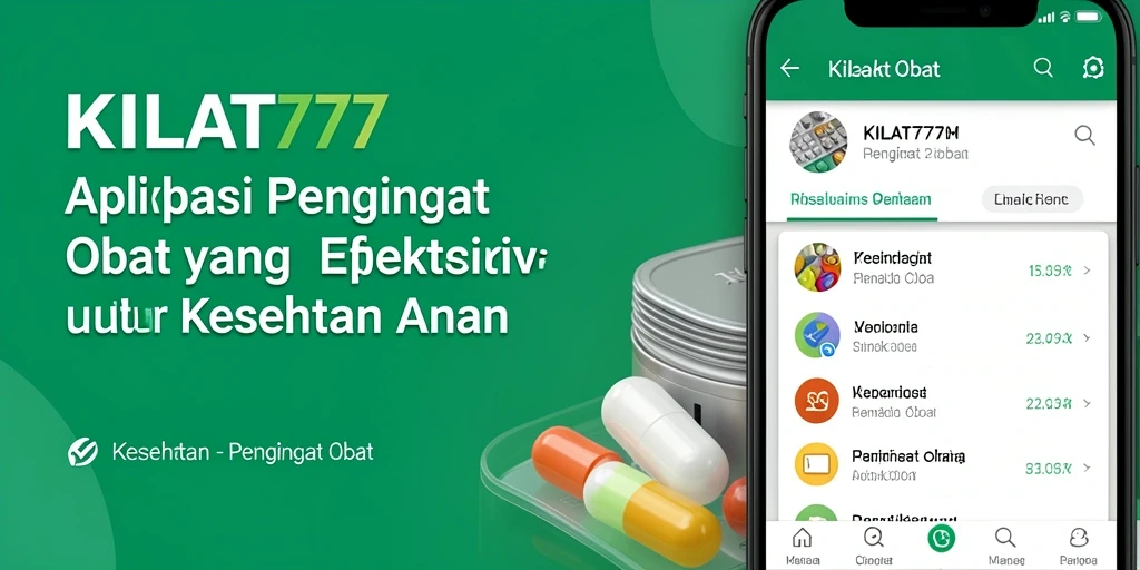 Antarmuka KILAT777 yang memudahkan pengingat obat Anda.